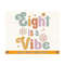 21102023142035-8-birthday-svg-eight-is-a-vibe-8th-birthday-svg-8-birthday-image-1.jpg