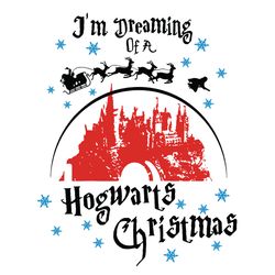i'm dreaming of a hogwarts christmas svg, hogwarts svg, merry christmas svg, logo christmas svg, instant download