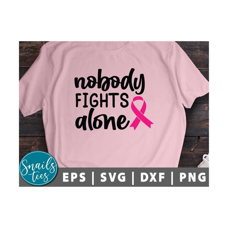 MR-21102023142145-nobody-fights-alone-svg-png-dxf-breast-cancer-awareness-svg-image-1.jpg