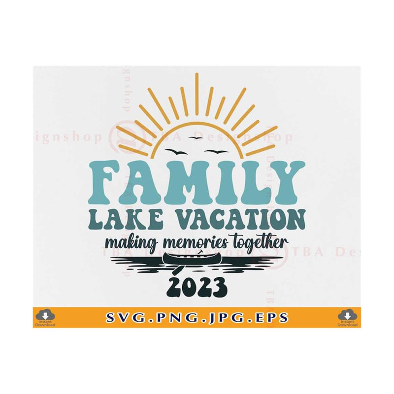 21102023142248-family-lake-vacation-2023-svg-family-summer-lake-shirt-svg-image-1.jpg