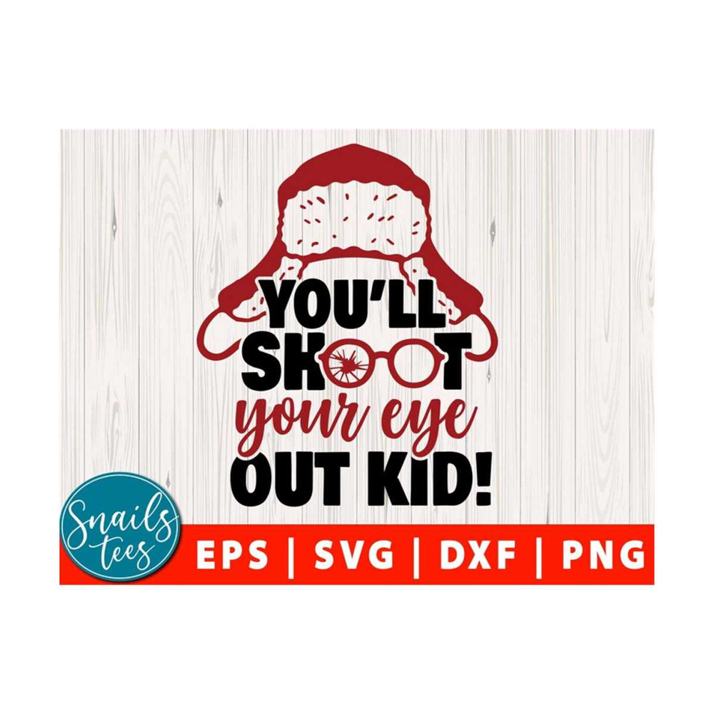MR-21102023142648-youll-shoot-your-eye-out-kid-svg-eps-dxf-png-new-release-image-1.jpg