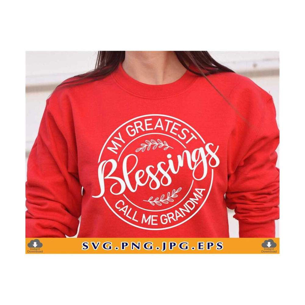 21102023142828-my-greatest-blessings-call-me-grandma-svg-grandma-gift-svg-image-1.jpg