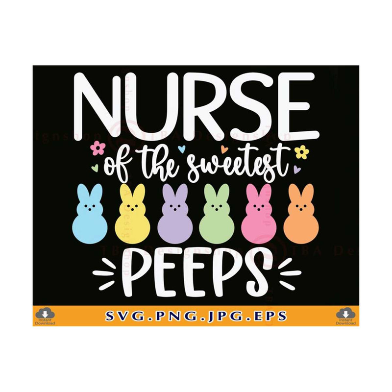 21102023143155-easter-nurse-svg-nurse-of-the-sweetest-peeps-svg-nurse-image-1.jpg