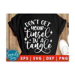 don't get your tinsel in a tangle svg eps dxf png funny christmas svg sassy mom christmas funny holiday cut file for cri