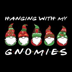 hanging with my gnomies png, christtmas png, three gnomes shirt, christmas png, logo christmas svg, instant download
