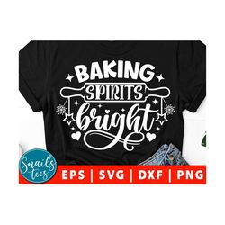 baking spirits bright svg eps dxf png christmas baking squad svg christmas svg baking team svg christmas cookies svg cu