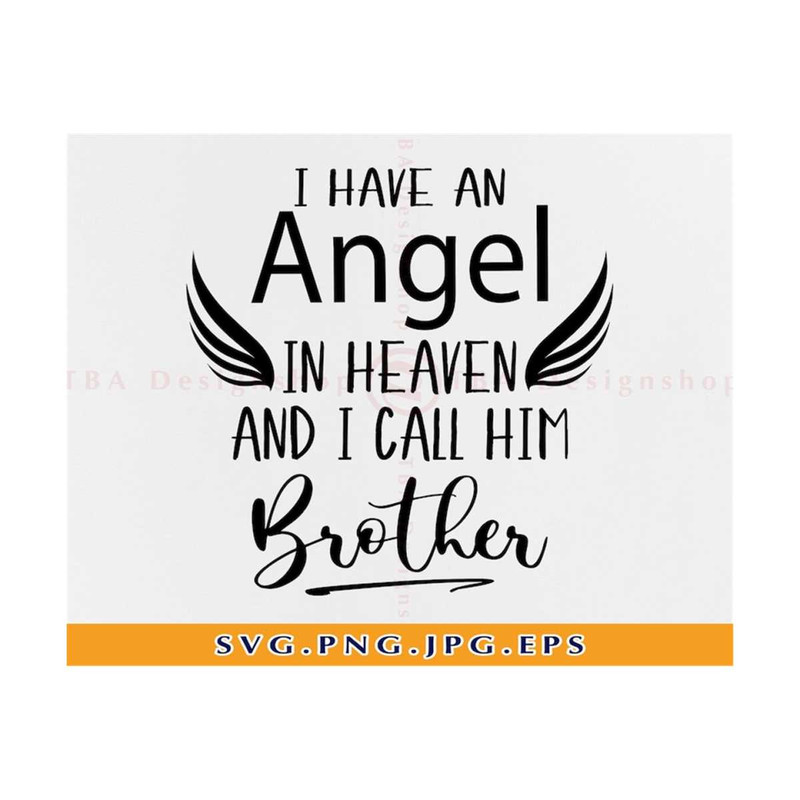 MR-21102023145439-i-have-an-angel-in-heaven-i-call-him-brother-svg-brother-svg-image-1.jpg
