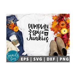 pumpkin spice junkie svg png dxf thanksgiving svg pumpkin spice shirt fall svg pumpkin spice shirt pumpkin cut file cric