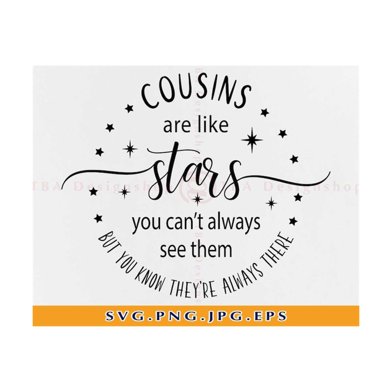 MR-21102023151042-cousins-are-like-stars-cousins-svg-cousin-quote-svg-cousins-image-1.jpg