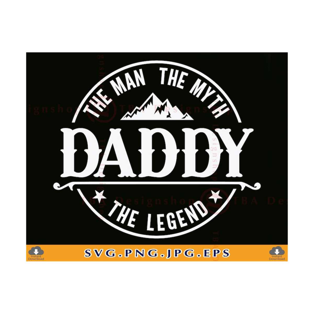 MR-21102023151430-fathers-day-gift-svg-daddy-svg-the-man-the-myth-the-legend-image-1.jpg