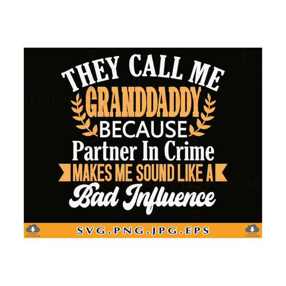MR-21102023152328-granddaddy-svg-they-call-me-granddaddy-fathers-day-gift-svg-image-1.jpg