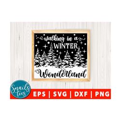 walking in a winter wonderland christmas svg eps dxf png rustic holiday svg design christmas svg farmhouse christmas rus
