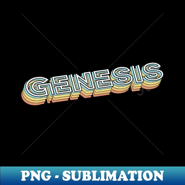 Genesis Retro Typography Faded Style - Signature Sublimation | Inspire ...