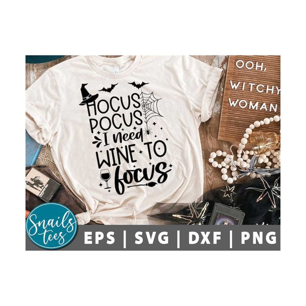 MR-21102023154944-hocus-pocus-i-need-wine-to-focus-svg-png-dxf-halloween-svg-image-1.jpg