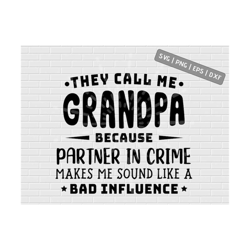 MR-2110202316022-they-call-me-grandpa-svg-png-dxf-eps-because-partner-in-crime-image-1.jpg