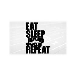 sports clipart: track & field black words 'eat sleep jump repeat' with male high jumper silhouette cutout - digital download svg png dxf pdf