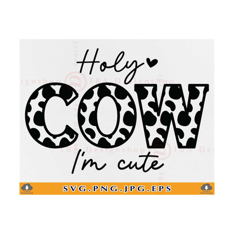 MR-2110202317315-holy-cow-im-cute-svg-country-western-baby-gift-svg-cute-image-1.jpg