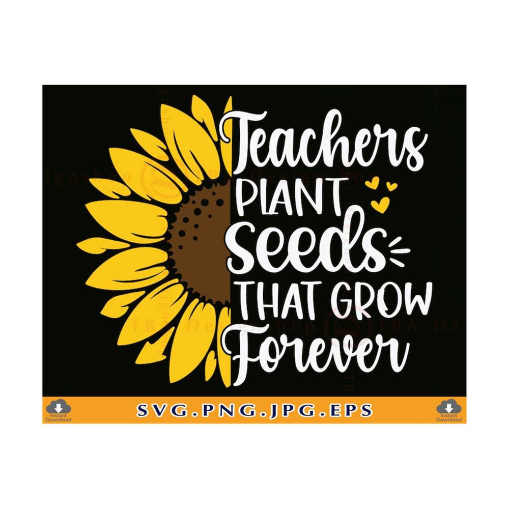 MR-21102023173159-teachers-plant-seeds-that-grow-forever-svg-teacher-gift-svg-image-1.jpg