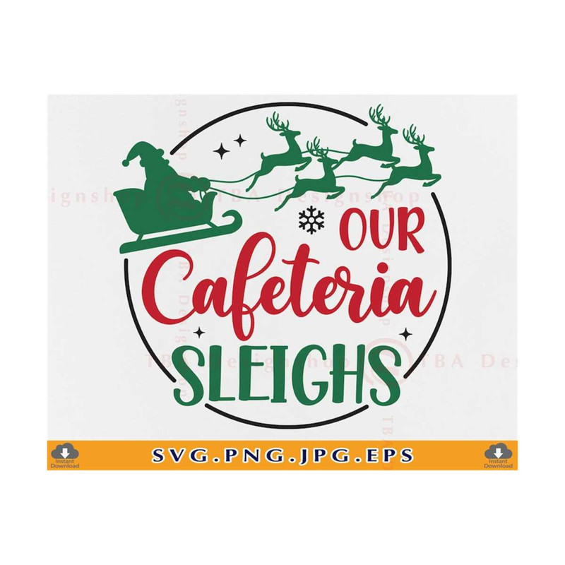 MR-21102023174243-christmas-cafeteria-svg-our-cafeteria-sleighs-svg-cafeteria-image-1.jpg