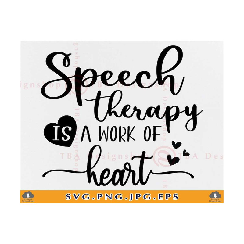 MR-2110202318256-speech-therapy-is-a-work-of-heart-svg-speech-therapist-svg-image-1.jpg