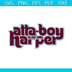 atta boy harper philly baseball svg cutting digital file