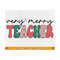 MR-21102023184131-very-merry-teacher-svg-christmas-teacher-svg-teacher-image-1.jpg