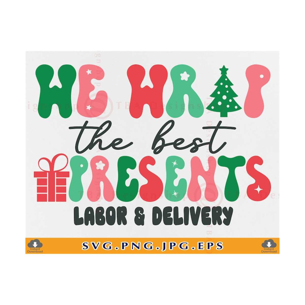 MR-21102023192245-labor-and-delivery-nurse-christmas-shirt-svg-we-wrap-the-best-image-1.jpg