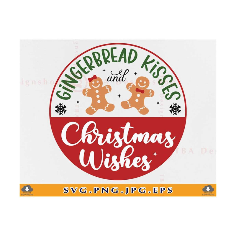 MR-21102023194114-gingerbread-kisses-and-christmas-wishes-svg-farmhouse-image-1.jpg