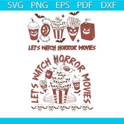 lets watch horror movies skull halloween svg graphic file