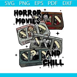 vintage horror movies and chill svg cutting digital file