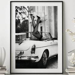 high heels in classic car poster, black and white fashion photography, fashion wall art print, wall art, vintage wall ar