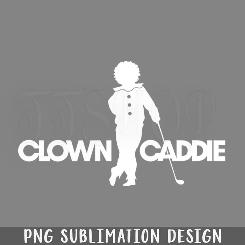 DMCC160-Clown Caddie PNG Download.jpg
