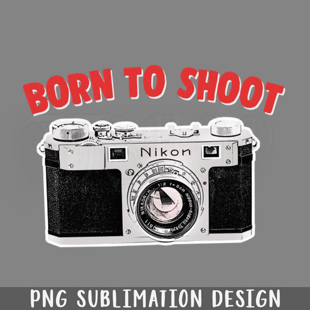 DMBB540-Born To Shoot Camera eek ift PNG Download.jpg