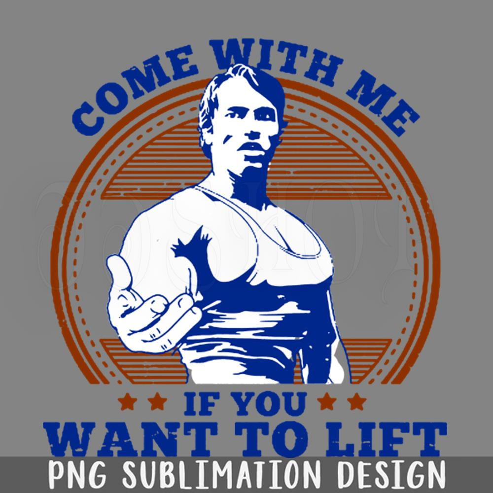 DMCC241-Come With Me If You Want To Lift PNG Download.jpg