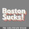 DMBB549-Boston Sucks Retro Style Typography PNG Download.jpg