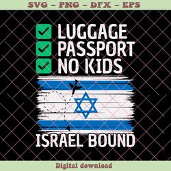 Luggage Passport No Kids Israel Bound SVG File For Cricut