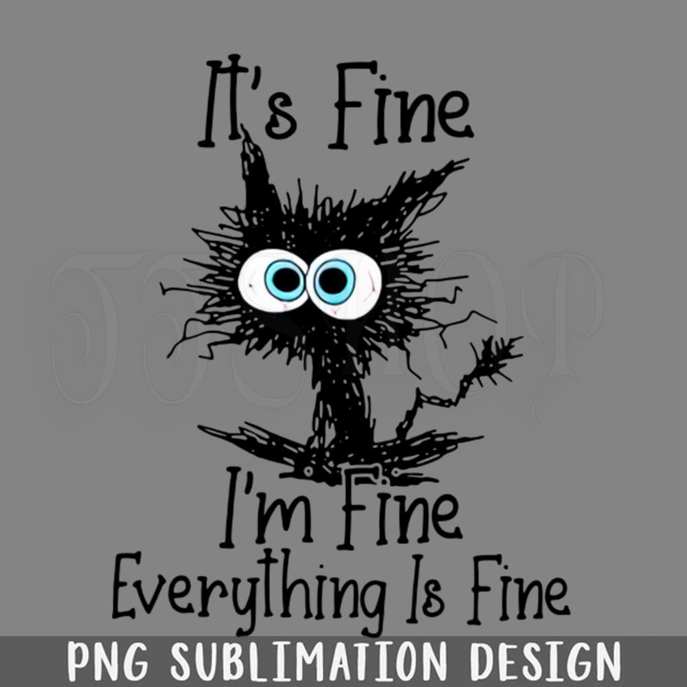 DMBB331-Black Cat Its Fine Im Fine Everything Is Fine PNG Download.jpg