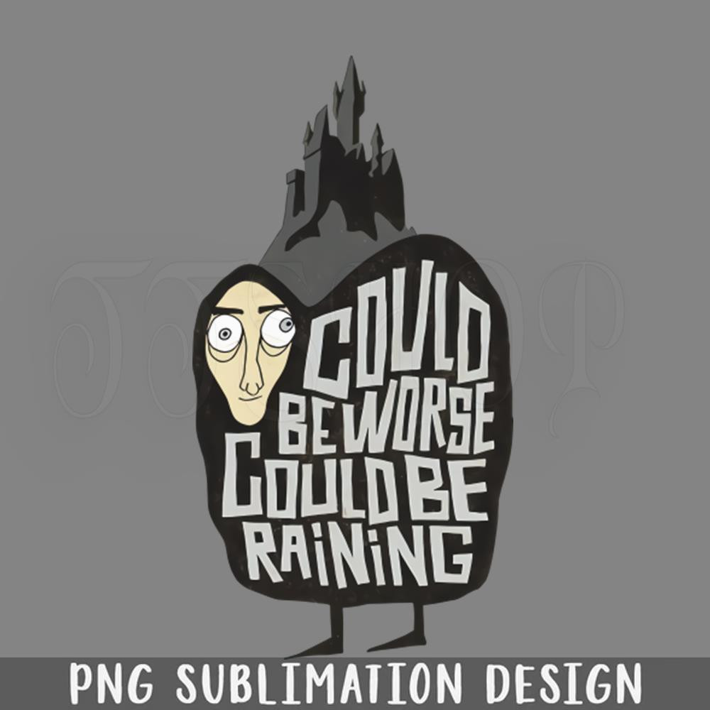 DMCC304-Could Beworse Could Be Raining PNG Download.jpg