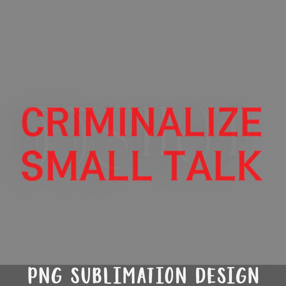 DMCC366-criminalize small talk PNG Download.jpg