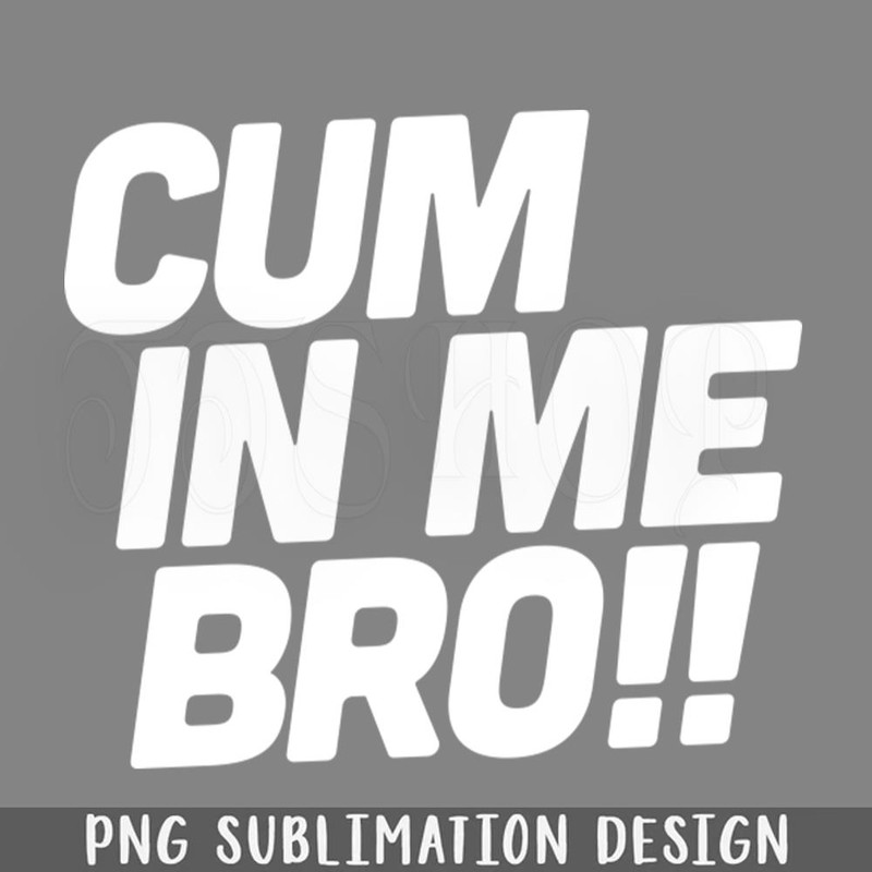 DMCC398-Cum in me bro PNG Download.jpg