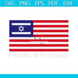 flag of israel and usa pray for israel svg digital cricut file