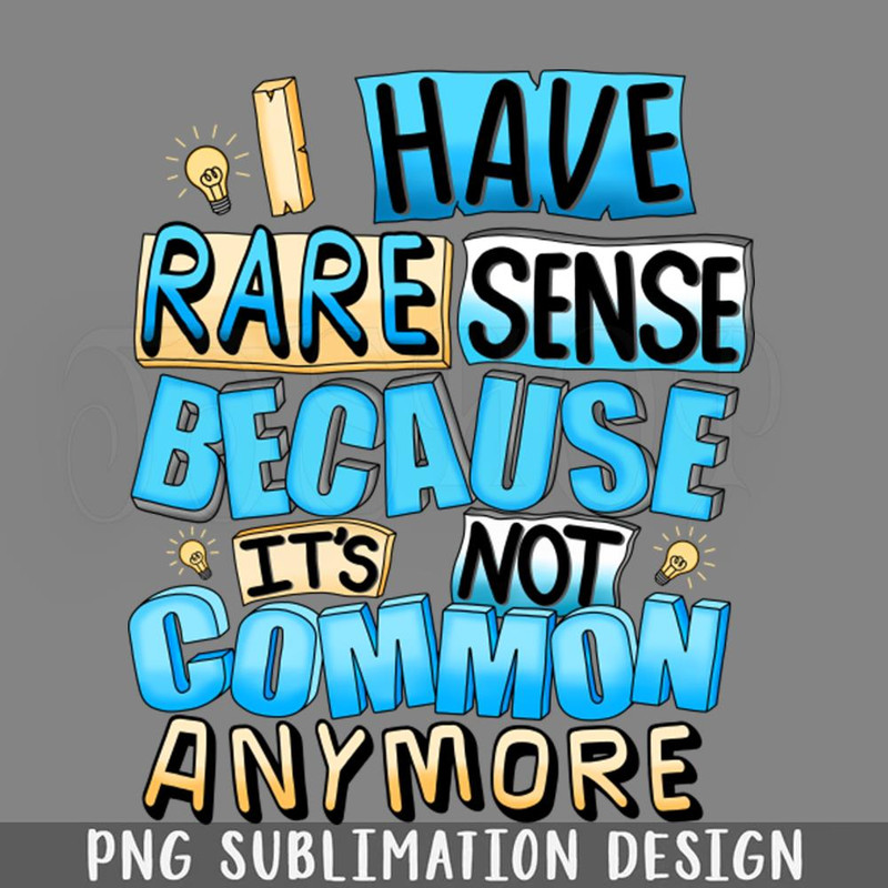 DMCC258-Common Sense is Rare PNG Download.jpg