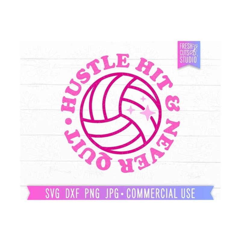 22102023145930-hustle-hit-never-quit-svg-volleyball-cut-file-cute-image-1.jpg