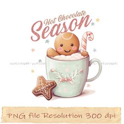 Christmas Sublimation, Hot Chocolate Season png, Print Files, instantdownload