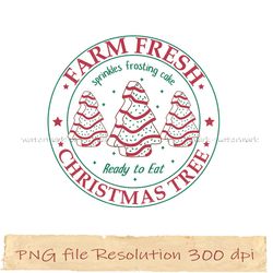 christmas tree cake sublimation bundle, farm fresh christmas tree png, print files, instantdownload