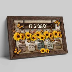 it's okay canvas, butterfly and sunflower canvas, farmhouse sunflower poster, home decor canvas, inspirational quotes ca
