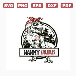 nanny saurus silhouette svg, mothers day svg, trending svg, mothers gift svg, mama svg, saurus svg, rex svg, saurus love