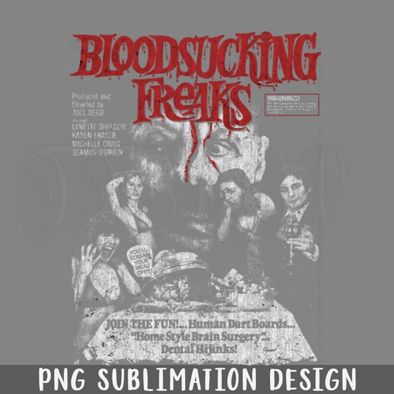 DMBB404-Bloodsucking Freaks DISTRESSED Exploitation Horror Classic PNG Download.jpg