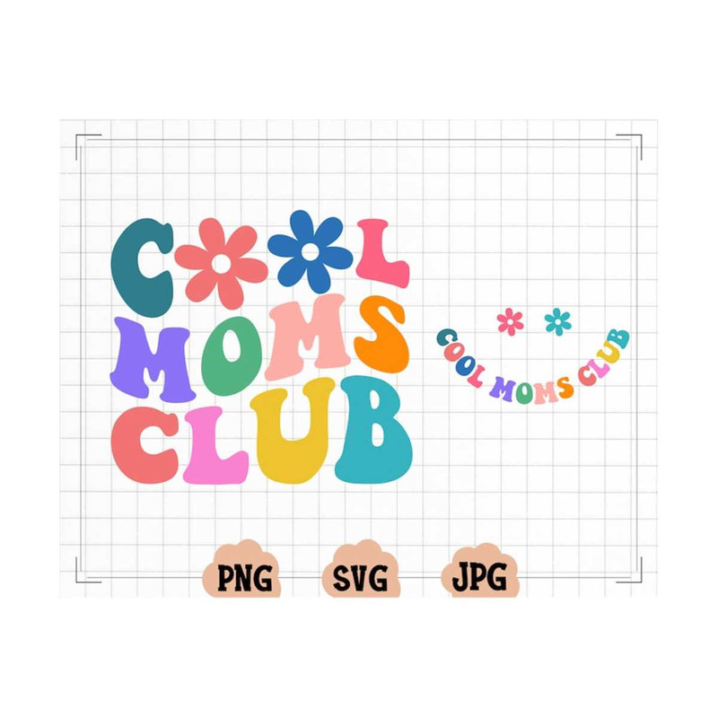 MR-22102023185739-cool-moms-club-svg-cool-moms-club-png-moms-svg-moms-to-be-image-1.jpg