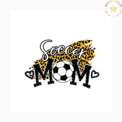soccer mom leopard plaid svg, mothers day svg, mom svg, mother svg, mom life svg, soccer mom svg, soccer svg, soccer lov